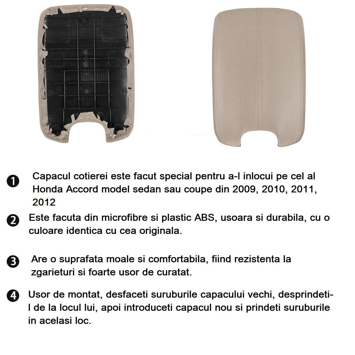 Capac cotiera auto, inlocuire capac cotiera pentru Honda Accord 2008, 2009, 2010, 2011, 2012 culoare Crem